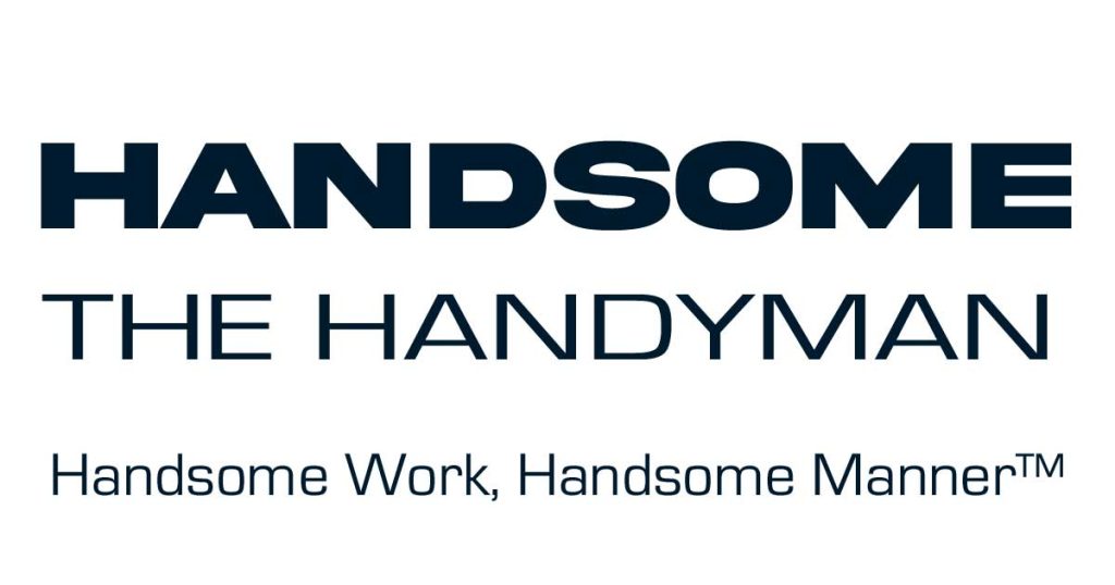Handsome The Handyman Logo, Handsome Work, Handsome Manner™